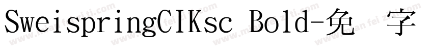 SweispringCIKsc Bold字体转换